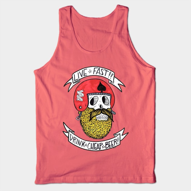 Live Fast, Drink Cheap Beer Tank Top by ElBorrachon